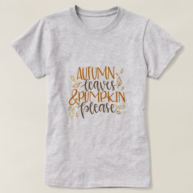 Herbstblätter und Pumpkins Bitte T-Shirt (Design vorne)