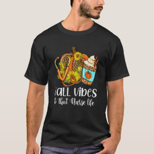 Herbstgefühle & Dieses Pflegekraft Leben Leopard K T-Shirt