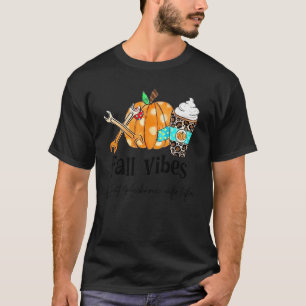 Herbstgefühle und das Mechaniker-Ehefrau-Leben Kür T-Shirt