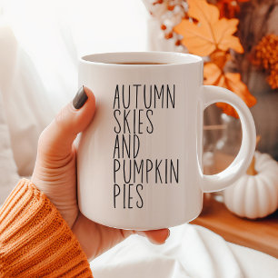 Herbsthimmel und Kürbiskuchen Herbst-Zitat Kaffeetasse