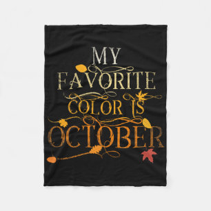 Herbstlaub Folien, wenn meine Lieblingsfarbe Octob Fleecedecke