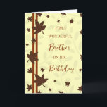 Herbstlaubs Brother Birthday Karte<br><div class="desc">Geburtstagskarte für den Bruder mit einem Herbst Geburtstag mit Herbstlauben Design und nachdenklichen Vers.</div>