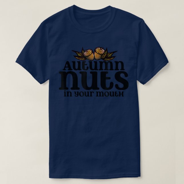 Herbstnuts Spaß Funny Fall Design Herbst 103 T-Shirt (Design vorne)