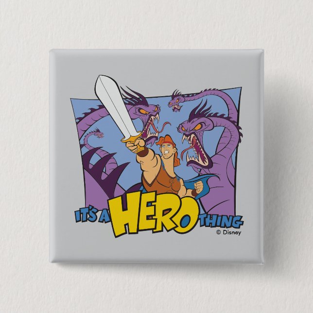 Hercules vs Hydra - It's a HERO Thing Button (Vorderseite)