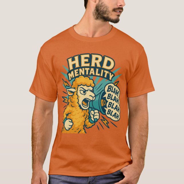Herd Mentality Sheep Protest T - Shirt (Vorderseite)