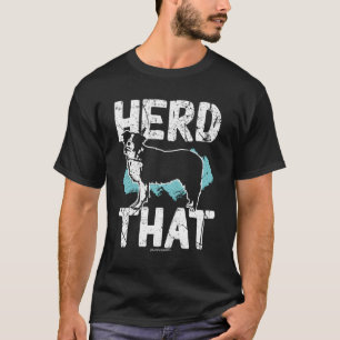 Herde, die Grenze Collie T-Shirt