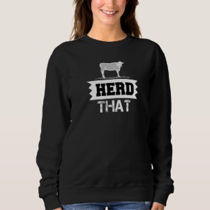 Herde, die Kuh Farm Tier große Idee Sweatshirt