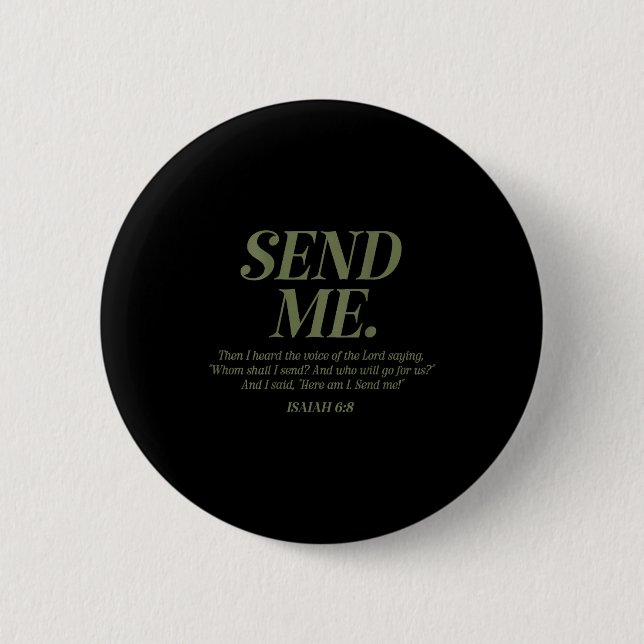 Here Am I Send Me Isaiah 6_8 Christian Bible Verse Button (Vorderseite)