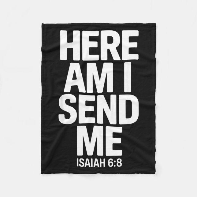 Here Am I Send Me Isaiah 6 8 Missionary Scripture  Fleecedecke (Vorderseite)