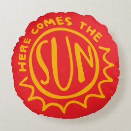 Here comes the sun rundes kissen