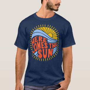 Here Comes the Sun Vintage Retro Sixties T-Shirt