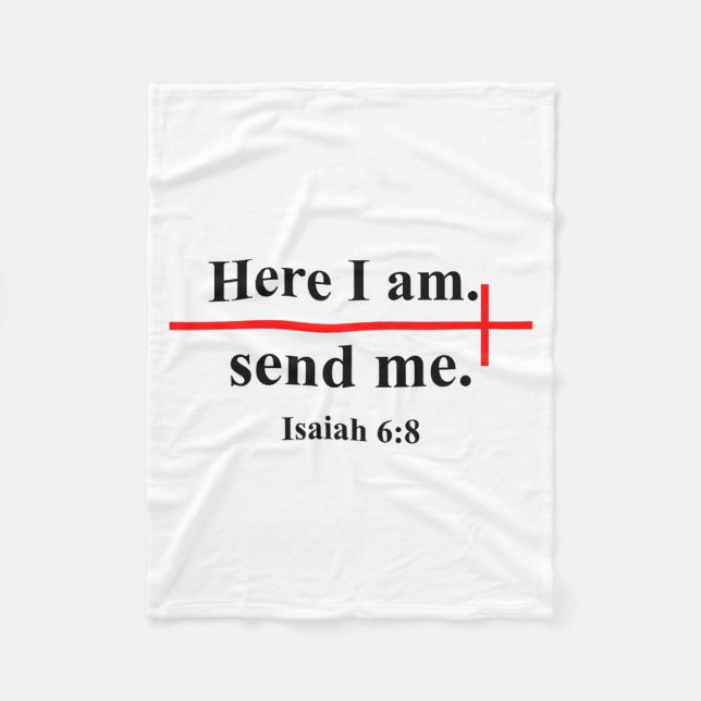 Here I Am Send Me Isaiah 6_8 Bible Verse Christian Fleecedecke (Vorderseite)