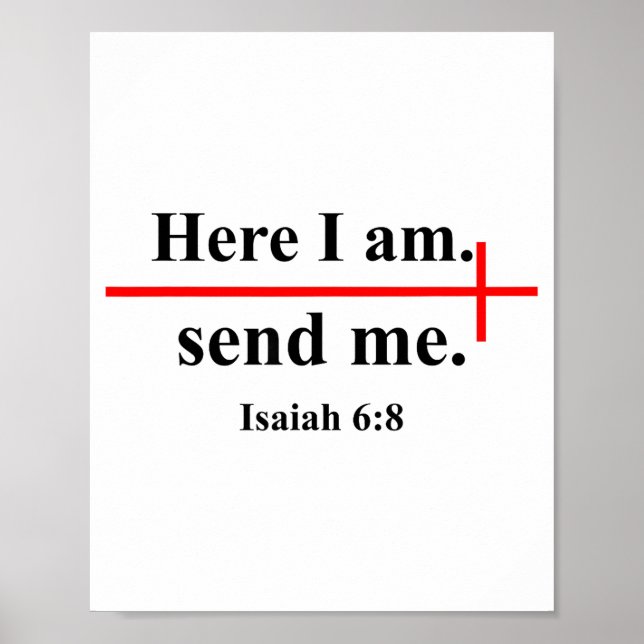 Here I Am Send Me Isaiah 6_8 Bible Verse Christian Poster (Vorne)