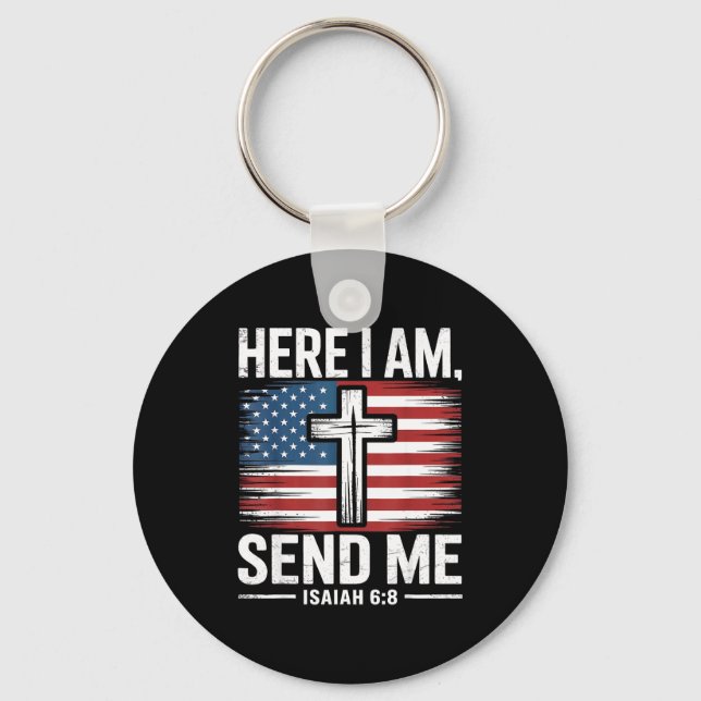 Here I Am Send Me Isaiah 6_8 Christian Usa Flag Bi Schlüsselanhänger (Vorderseite)