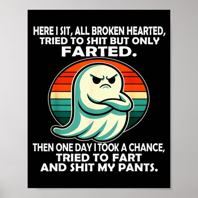 Here I Sit All Broken Hearted Tried To But Only Fa Poster (Vorne)