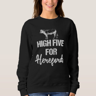 Hereford Cattle Spaß für Kuheigentümer und Rancher Sweatshirt