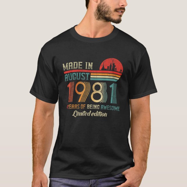 Hergestellt im August 1981 40 Jahre alt 40. Geburt T-Shirt (Vorderseite)