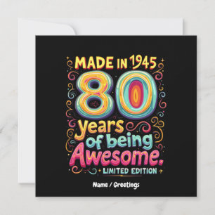 Hergestellt in 1945, 80 Jahre großartig zu sein Einladung