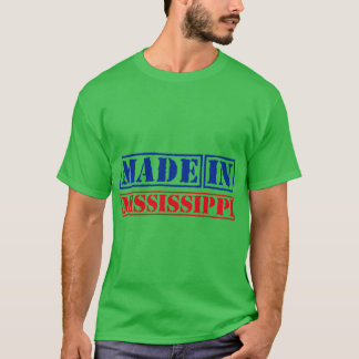 Hergestellt in Mississippi Vereinigte Staaten Over T-Shirt