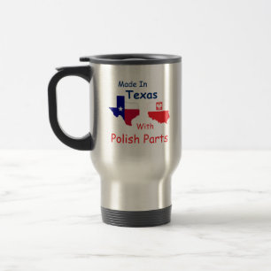 hergestellt in Texas mit polnischen Teilen Reisebecher