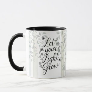 Heritage Lass Dein Licht Wachsen Botanisches Zitat Tasse