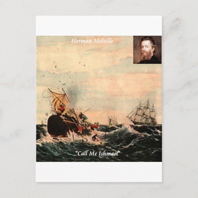 Herman Melville Call Me Ishmael Quote Postkarte (Vorderseite)