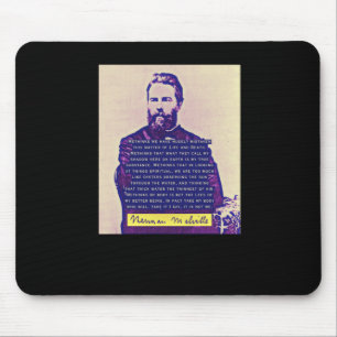 Herman Melville Zitattinten haben wir enorm falsch Mousepad