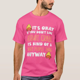 Hermit Crab Lover Shirt Ocean Animal Pet Hermit Cr