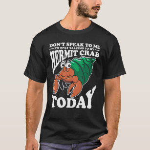 Hermit Crab Pet Eigentümer Geschenk Sea Animal Gra T-Shirt