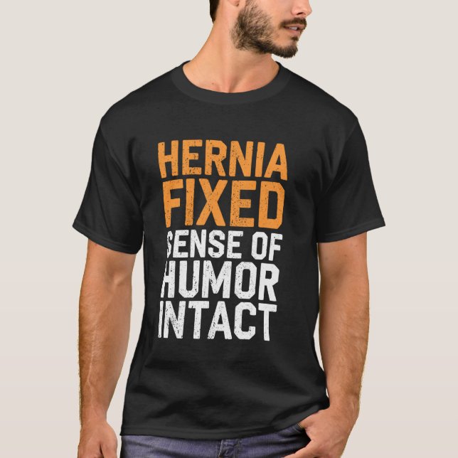 Hernia Fixed Spaß Intakter Hernia Operation Surviv T-Shirt (Vorderseite)
