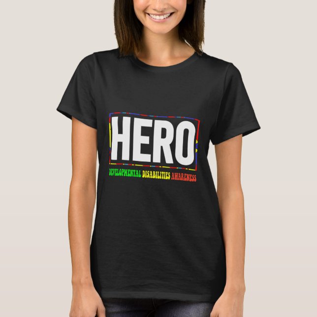 HERO-Bewusstsein für Entwicklungsstörungen T-Shirt (Vorderseite)