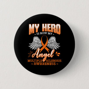 Hero ist jetzt mein Engel Multiple Sklerose Gliose Button
