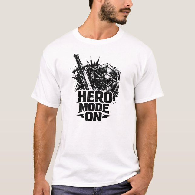 Hero Mode On T-Shirt (Vorderseite)