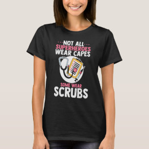 Hero Nurses Heroes Wear Scrubs Hero Scrubs Kranken T-Shirt