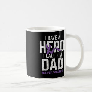 Hero Vater Epilepsy Epilepsy Awareness Epilepsy Pa Kaffeetasse