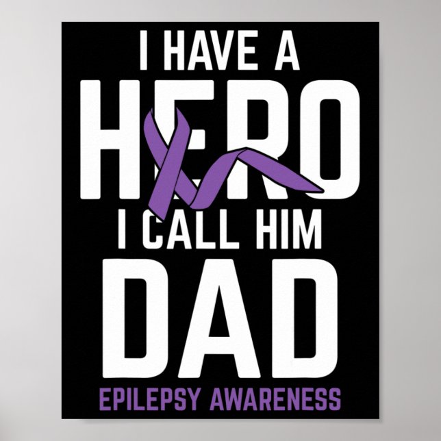 Hero Vater Epilepsy Epilepsy Awareness Epilepsy Pa Poster (Vorne)