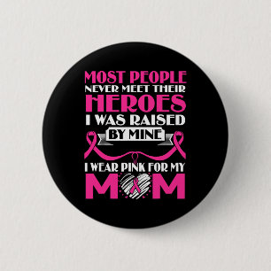 Heroes Ich trage rosa für meine Mama Brustkrebs Aw Button