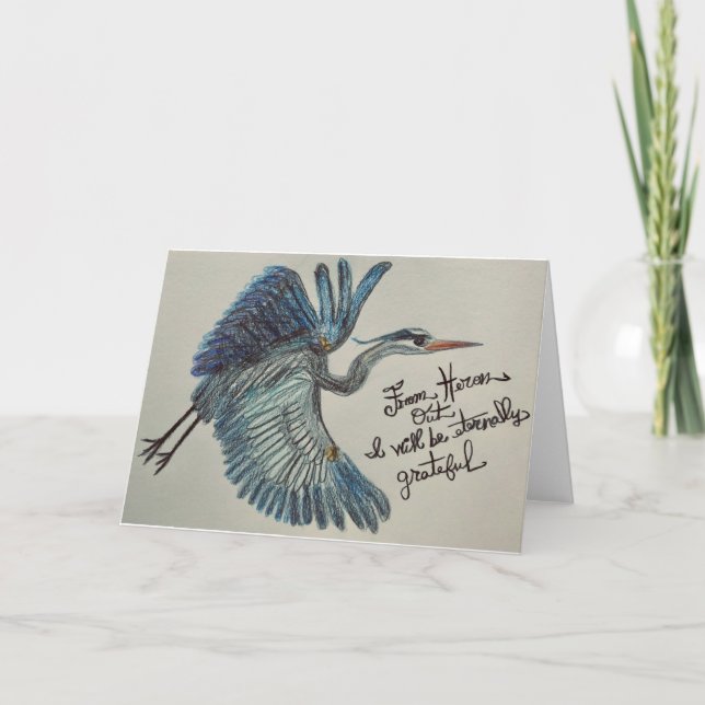 Heron Bird dankt Ihnen für Ihre Ewigkeit Dankeskarte (Vorderseite)