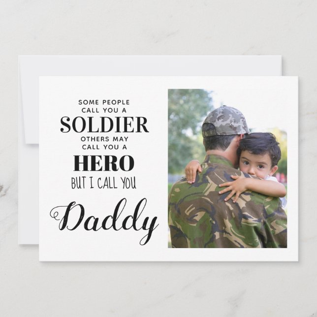 Héros de soldat Daddy militaire Carte photo de Fêt (Devant)