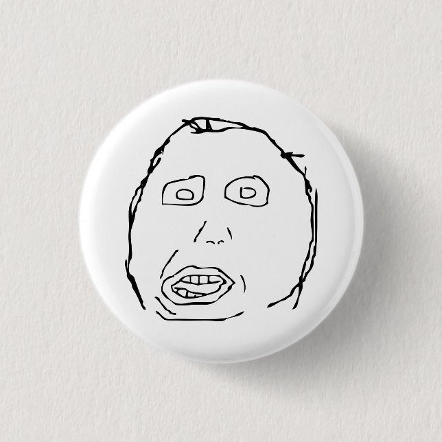 Herp Derp Idiot-Raserei-Gesicht Meme Button (Vorderseite)