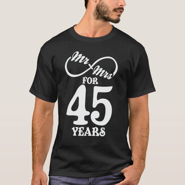 Herr 45 Jahre 45 Jahre Hochzeit T-Shirt (Vorderseite)