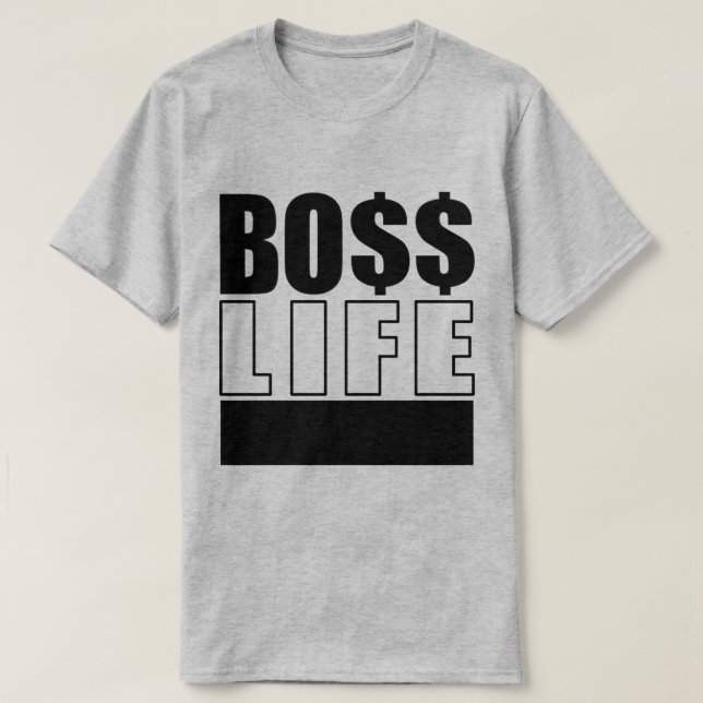 Herr Boss Life T-Shirt (Design vorne)
