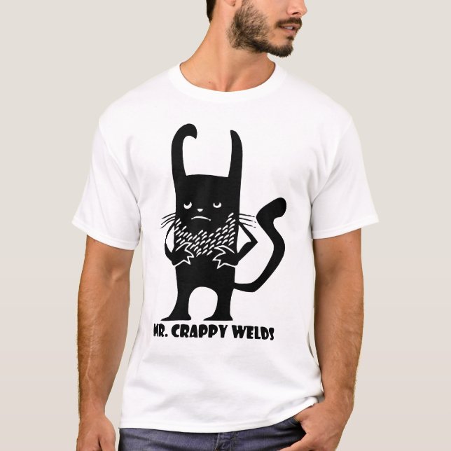 Herr Crappy Welds T-Shirt (Vorderseite)
