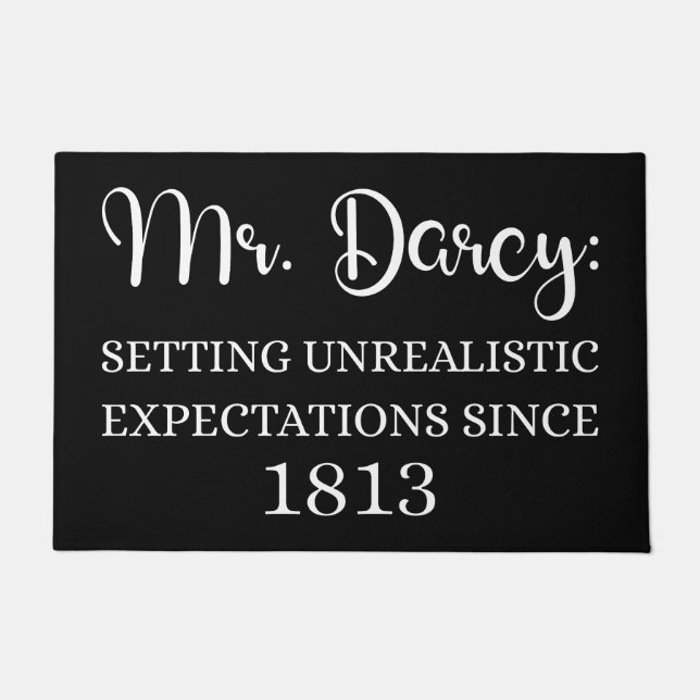 Herr Darcy: Unrealistische Erwartungen seit 1813 I Fußmatte (Vorderseite)