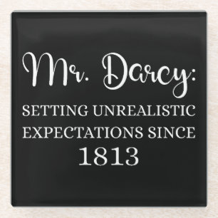 Herr Darcy: Unrealistische Erwartungen seit 1813 I Glasuntersetzer
