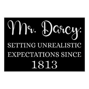 Herr Darcy: Unrealistische Erwartungen seit 1813 I Poster