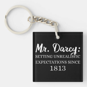 Herr Darcy: Unrealistische Erwartungen seit 1813 I Schlüsselanhänger