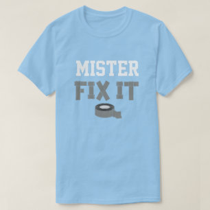 Herr Fix Es Klebeband Lustiges Handwerker-Thema T-Shirt