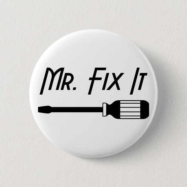 Herr Fix It Button (Vorderseite)
