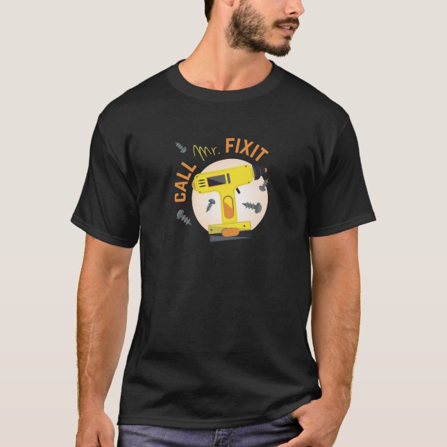 Herr Fix It T-Shirt (Vorderseite)